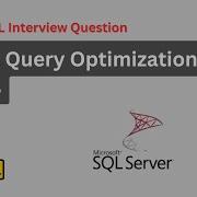 8 SQL Server Query Optimization Tips SQL Interview Tips