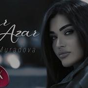 Zahra Muradova Azar Azar 2025 I Official Music Video