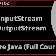Java Part 262 FileInputStream And FileOutputStream