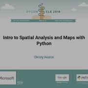 Christy Heaton Intro To Spatial Analysis And Maps With Python PyCon 2018