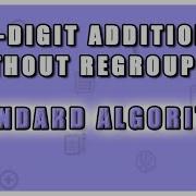 3 Digit Addition Without Regrouping Using The Standard Algorithm