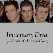 Westlife Imaginary Diva Color Coded Lyrics