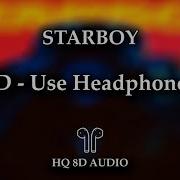 The Weeknd X Daft Punk Starboy 8D AUDIO HQ Clean