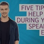 Five Tips To Help You During Your Speaking Exam