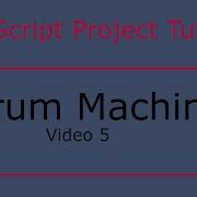 Beginner JavaScript Project Drum Machine 5