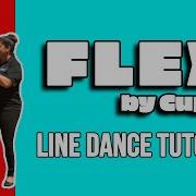 Flex Line Dance Tutorial