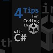4 совета по программированию на C в Unity