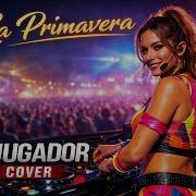 DJ SASH LA PRIMAVERA DUGADOR COVER 2026