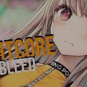 Nightcore Bleed BassBoosted