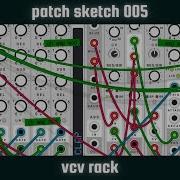 PATCH SKETCH 005 Old School Psytrance VCV Rack