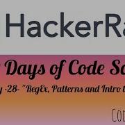 Day 28 RegEx Patterns And Intro To Databases Hackerank Coding Solution In C C Cpp Hackerrank