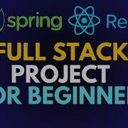 Complete Fullstack Project With Spring Boot And React For Beginners