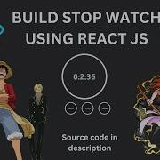 Build A Functional Stopwatch Using ReactJS How To Create Stopwatch Using React Js