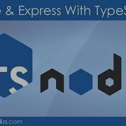 TypeScript Setup With Node Express
