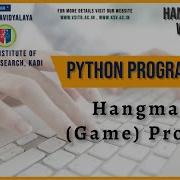 Session 7 Hangman Game Project Hands On Workshop On Python Programming