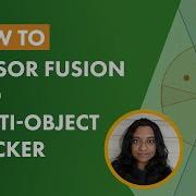 How To Use Sensor Fusion And Multi Object Tracker