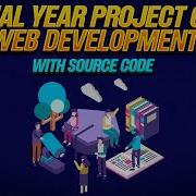 10 Web Development Projects With Source Code Final Year Projects
