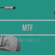MTF Modular Transfer Function ABR Part 3 Medical Physics Oral Exam Prep