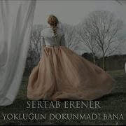 Sertab Erener Yokluğun Dokunmadı Bana Official Video