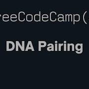 FreeCodeCamp DNA Pairing