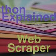 How To Code A Web Scraper In Python