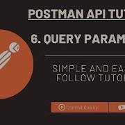 Postman API Testing Tutorial 6 Mastering Query Parameters In Your API Requests