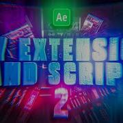 ПОЛЕЗНЫЕ СКРИПТЫ И РАСШИРЕНИЯ ДЛЯ УСКОРЕНИЯ РАБОЧЕГО ПРОЦЕССА В AFTER EFFECTS часть 2 Aftereffe
