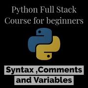 Syntax Comments And Variables In Python