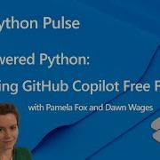 Python Pulse AI Powered Python Exploring GitHub Copilot Free Features