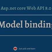 Model Binding In Asp Net Core Web API Asp Net Core Web API 8 0
