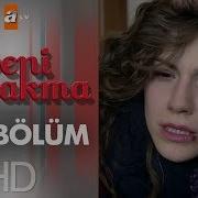Beni Bırakma 240 Bölüm