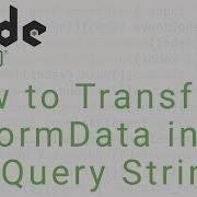 Node Js Tutorial 18 How To Transform FormData Into A Query String Make Form And Query String