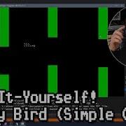 Code It Yourself Flappy Bird Quick And Simple C