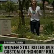 Honour Killings Still Happening In Turkey 01 Jun 09