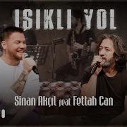 Sinan Akçıl Feat Fettah Can Işıklı Yol Akustik