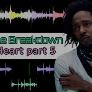 Sample Breakdown Kendrick Lamar The Heart Part 5