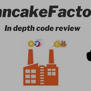PancakeFactory Smart Contract Code Review
