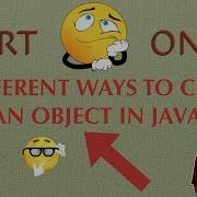 DIFFERENT Ways To Create An OBJECT In JAVA IMPORTANT Part 1