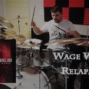 Wage War Relapse Drum Cover