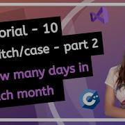 C FOR BEGINNERS 2025 Switch Case Statement How To Check Days In A Month PROGRAMMING TUTORIAL
