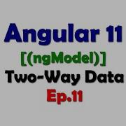 Two Way Data Binding In Angular Two Way Binding In Angular 11 Data Binding In Angular Application
