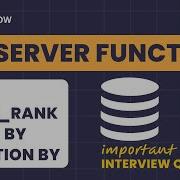RANK Vs DENSE RANK Window Function In SQL Server Important Interview Questions