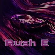 Rush E Phonk