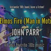 St Elmo S Fire Man In Motion John Parr 80s Rock Cover By Hr Eydís