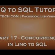 Part 17 Concurrency In Linq To SQL