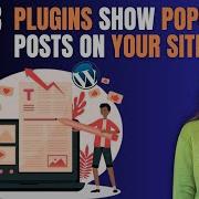 Best 3 WordPress Plugins To Show Popular Posts On Your Site