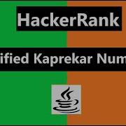 Modified Kaprekar Numbers Hackerrank Solution Java Hackerrank Algorithm