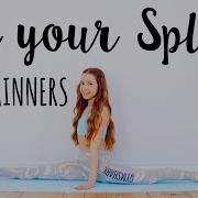 How To Do The Splits For The Inflexible Beginner Splits Tutorial