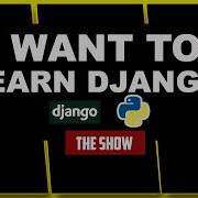 Build Your First Website With Django Django Setup Hello World Web Development For Beginners HD