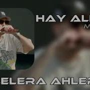 Ahlelera Ahleras Murda Hay Allah